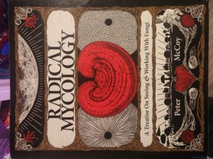 Radical Mycology – Peter McCoy